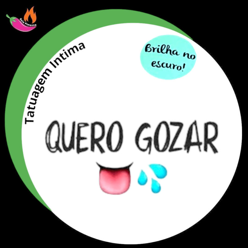 Tatuagem Intima Temporária "Quero Gozar Emoji " Brilha no Escuro