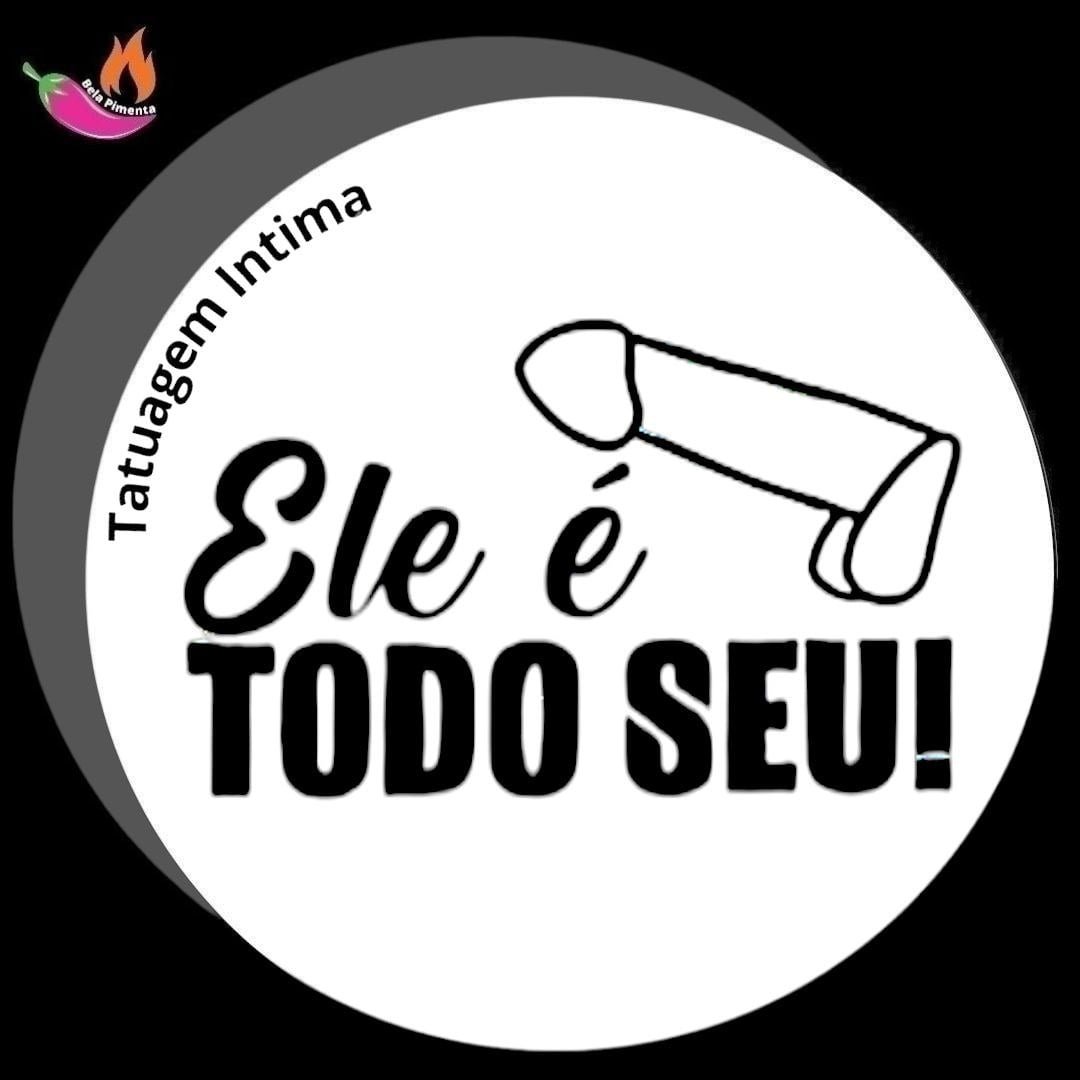 Tatuagem Intima Temporária " Ele é Todo Seu! - emoji "
